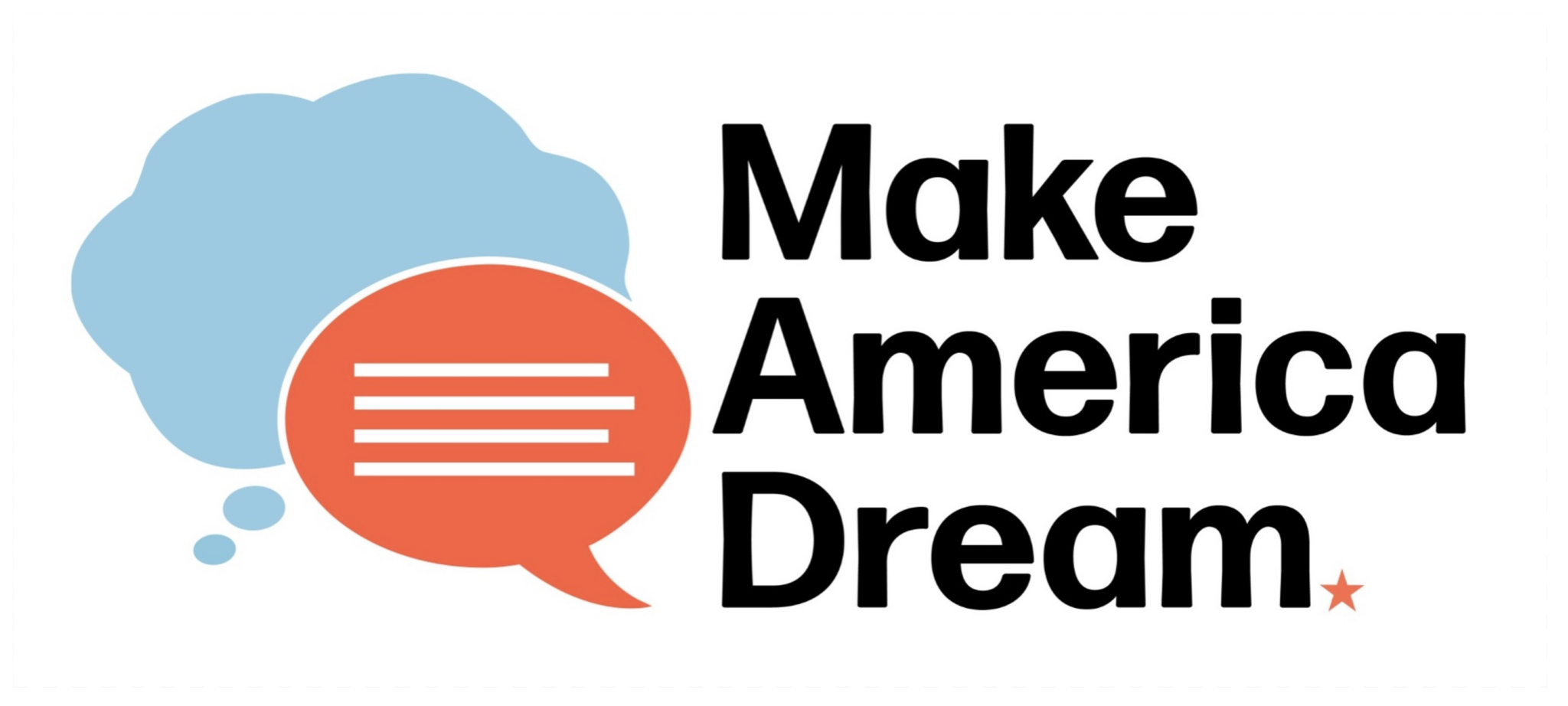 "Make America Dream" logo with two speech bubbles on the left side